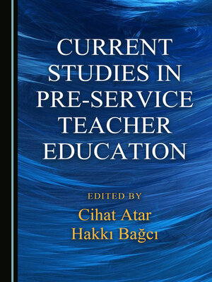 cover image of Current Studies in Pre-service Teacher Education